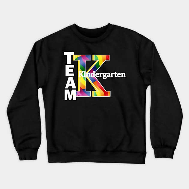 Teacher & Student Trendy Team Kindergarten Back To School Crewneck Sweatshirt by Kimmicsts